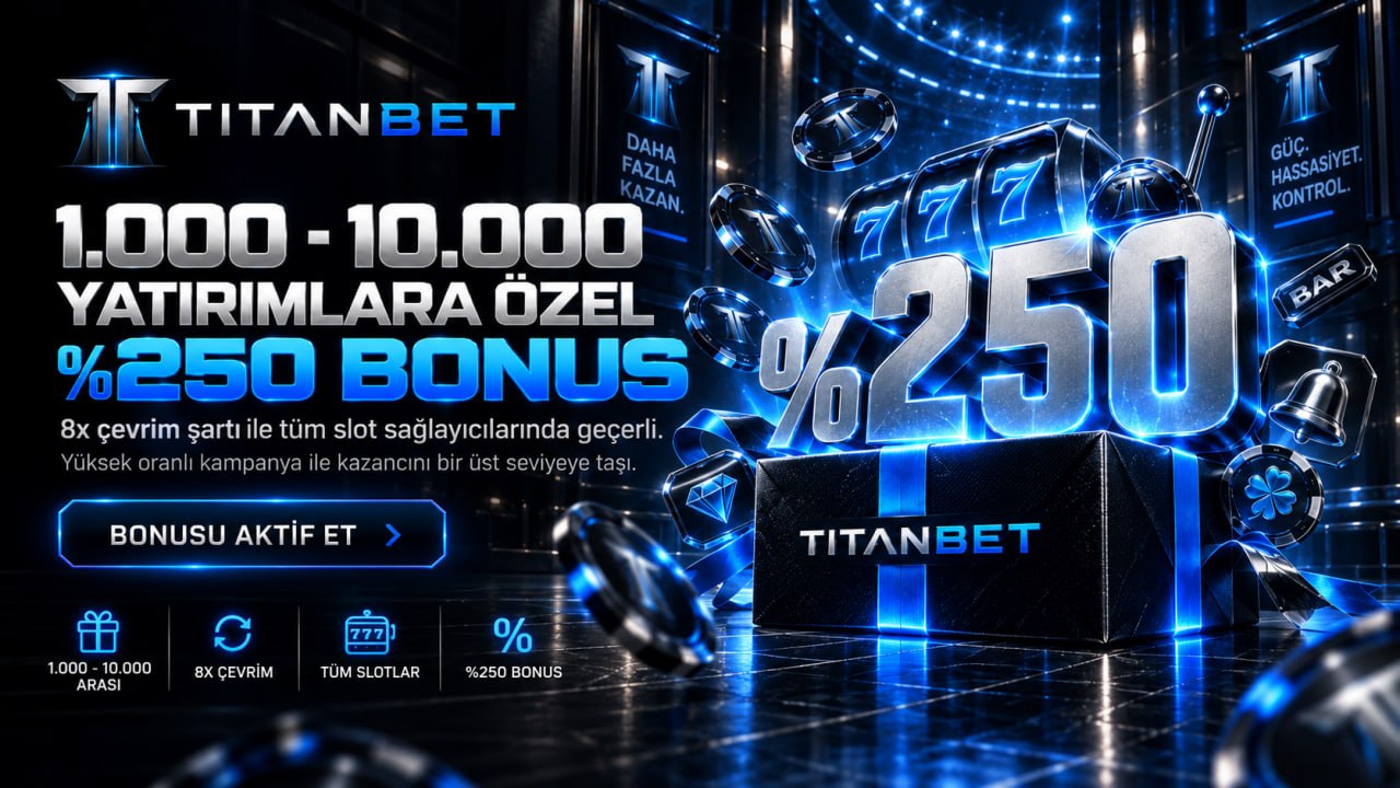 %250 YATIRIM BONUSU